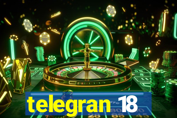 telegran 18